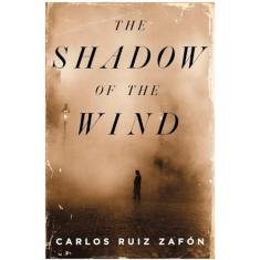 The Shadow of the Wind: A Novel