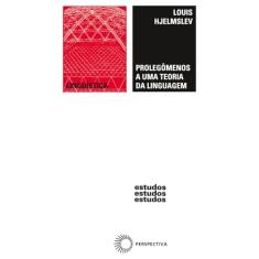 Prolegômenos a uma teoria da linguagem