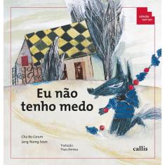 Eu Não Tenho Medo - Sequência e Ordenação - 2ª edição - Coleção Tan Tan