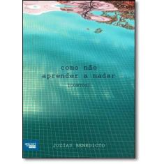 Como Não Aprender a Nadar - APICURI EDITORA, 3