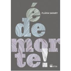 Livro - É de morte!