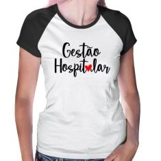 Baby Look Raglan Gestão hospitalar por amor - Foca na Moda, Branco, Pr