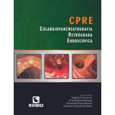 CPRE - Colangiopancreatografia Retrógrada Endoscópica - rubio