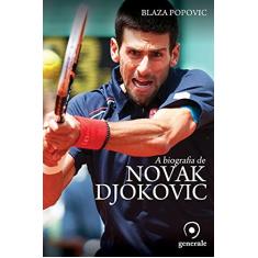 A biografia de Novak Djokovic