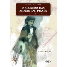 Segredo Das Minas De Prata, O