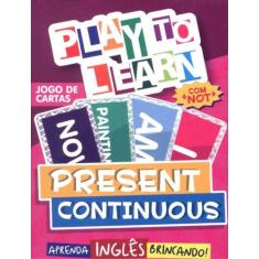 Play To Learn Jogo De Cartas Present Continuous