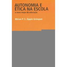 Autonomia E Etica Na Escola