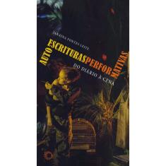 Livro - Autoescrituras performativas