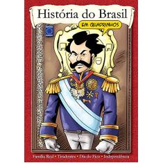 História do Brasil em Quadrinhos - Independência do Brasil