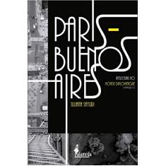 Paris - Buenos Aires: Intelectuais no Monde Diplomatique (1999- 2011)