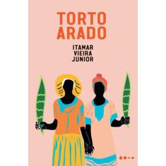 Livro Torto Arado Junior Vieira