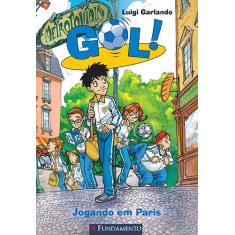 Livro - Gol - Jogando Em Paris