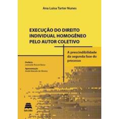 Execução do Direito Individual Homogêneo pelo Autor Coletivo - GAZETA 