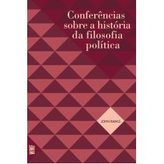 Livro - Conferências Sobre A História Da Filosofia Política