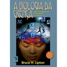 A biologia da crença
