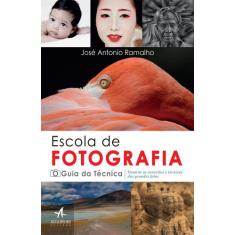 Livro - Escola de fotografia - o guia da técnica