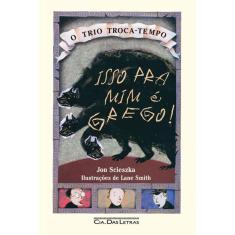 Livro Isso Pra Mim E Grego