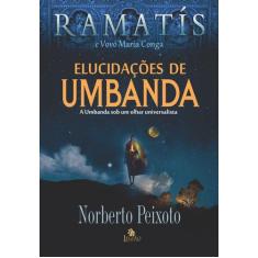 Livro - Elucidações de umbanda - Ramatís