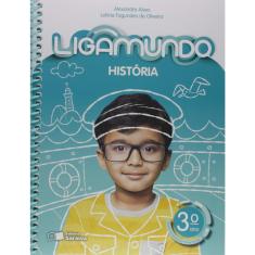 Livro - Ligamundo - História - 3º Ano