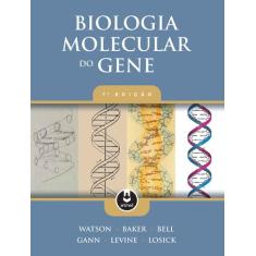 Livro - Biologia Molecular do Gene