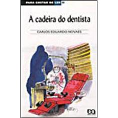 A Cadeira Do Dentista