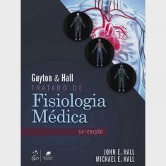 Livro - Guyton & Hall - Tratado de Fisiologia Médica 14ª Edição