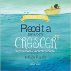 Receita Para Bem Crescer
