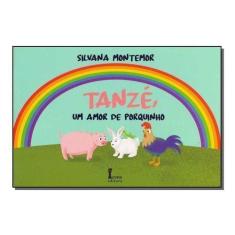 Tanzé, Um Amor de Porquinho Sortido - ICONE, Sortido