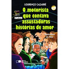 Livro - O motorista que contava assustadoras histórias de amor