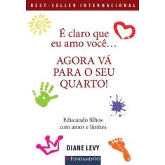 É claro que eu te amo ... agora vá para o seu quarto, 3