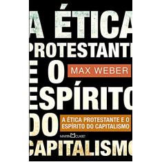 A ética protestante e o espírito do capitalismo: 49
