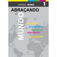 Abraçando O Mundo