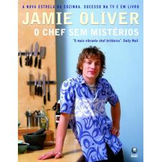 Livro - Jamie Oliver - O chef sem mistérios