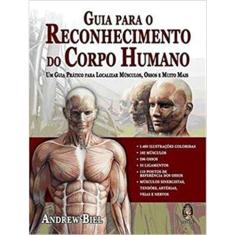Guia Para o Reconhecimento do Corpo Humano - 01Ed/13