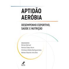 Aptidão aeróbia: Desempenho esportivo, saúde e nutrição