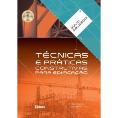 Técnicas e práticas construtivas para edificação