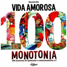 Livro - Vida amorosa 100 monotonia