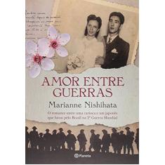 Amor Entre Guerras