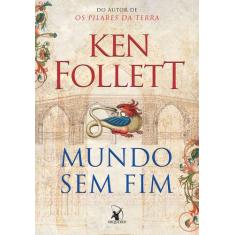 Livro - Mundo sem fim (Kingsbridge  Livro 2)