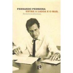 Entre a Lagoa e o Mar - Reminiscencias - BEM-TE-VI