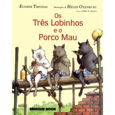 Os Tres Lobinhos E O Porco Mau
