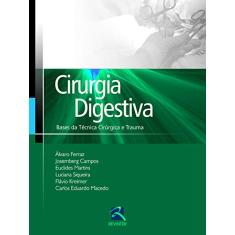 Cirurgia Digestiva: Técnica Cirúrgica e Trauma