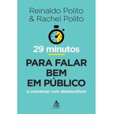 29 Minutos Para Falar Bem Em Público