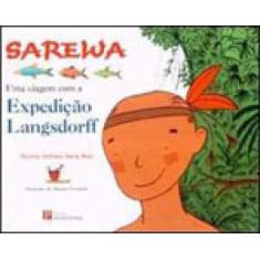 Sarewa - uma viagem com a expediçao langsdorff - PINAKOTHEKE (WMF) **