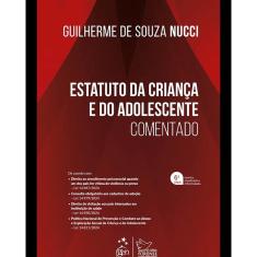 Estatuto da Criança E do Adolescente: Comentado