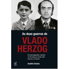 Livro - As duas guerras de Vlado Herzog