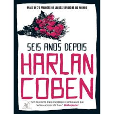 Seis Anos Depois