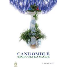 Candomble: teologia da saude - Alafia