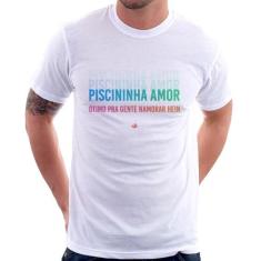 Camiseta Piscininha amor, ótimo pra gente namorar hein - Foca na Moda,