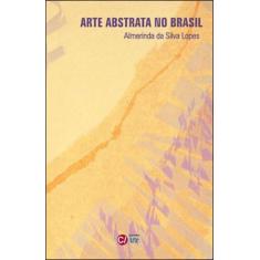 Arte abstrata no brasil - vol. 5